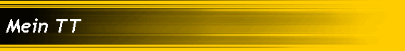Mein TT
